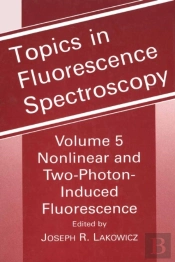 Topics In Fluorescence Spectroscopy