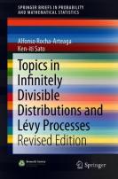 Topics In Infinitely Divisible Distributions And Levy Processes, Revised Edition