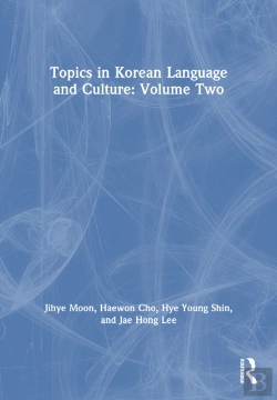 Bertrand.pt - Topics In Korean Language And Culture: Volume Two