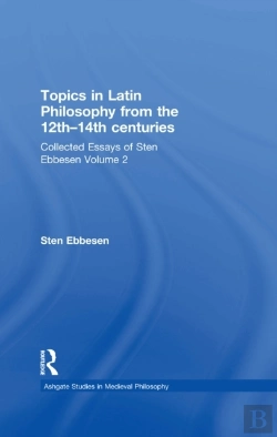 Bertrand.pt - Topics In Latin Philosophy From The 12th-14th Centuries