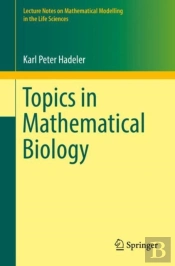 Topics In Mathematical Biology