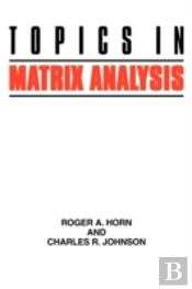 Topics In Matrix Analysis