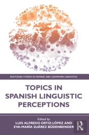 Topics In Spanish Linguistic Perceptions