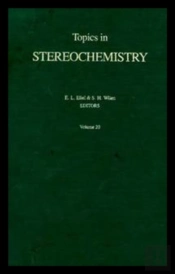 Topics In Stereochemistry, Volume 20