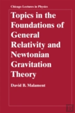 Bertrand.pt - Topics In The Foundations Of General Relativity And Newtonian Gravitation Theory
