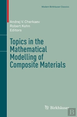 Bertrand.pt - Topics In The Mathematical Modelling Of Composite Materials