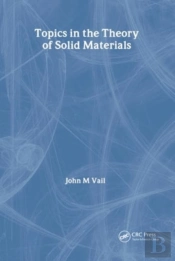 Topics In The Theory Of Solid Materials