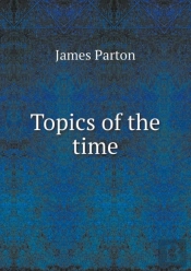 Topics Of The Time