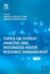 Topics On System Analysis And Integrated Water Resources Management