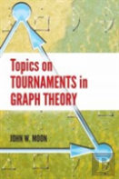 Topics On Tournaments In Graph Theory