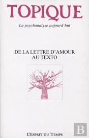 Topique 147 : De La Lettre D'Amour Au Texto