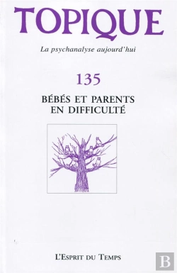 Bertrand.pt - Topique N 135 Bebes Et Parents En Difficulte