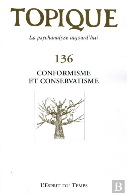 Bertrand.pt - Topique N  136 La Criminalite Au Regard De La Psychanalyse