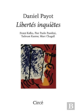 Bertrand.pt - Topographies De L'Émancipation Inquiète : Kafka, Pasolini, Kantor, Chagall