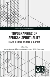 Topographies Of African Spirituality