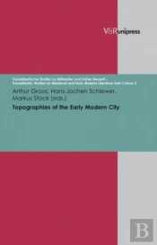 Topographies Of The Early Modern City
