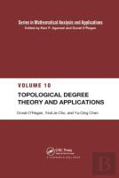 Topological Degree Theory And Applications