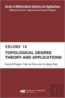Topological Degree Theory And Applications