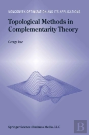Topological Methods In Complementarity Theory