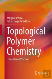 Topological Polymer Chemistry