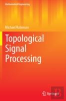 Topological Signal Processing