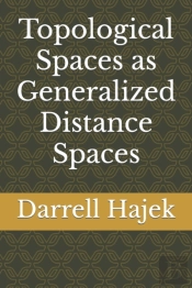 Topological Spaces As Generalized Distance Spaces