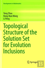 Topological Structure Of The Solution Set For Evolution Inclusions