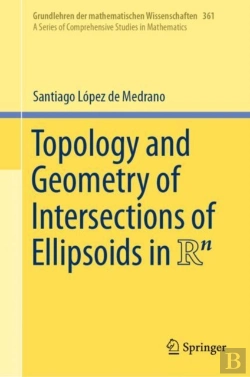 Bertrand.pt - Topology And Geometry Of Intersections Of Ellipsoids In R^N