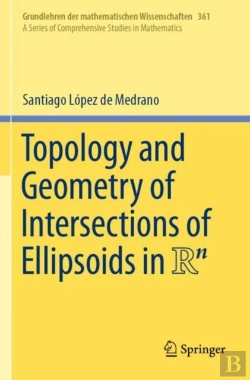 Bertrand.pt - Topology And Geometry Of Intersections Of Ellipsoids In R^N