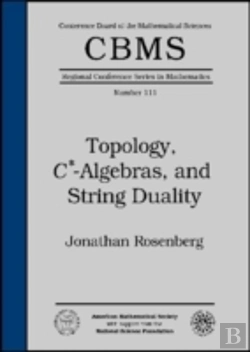 Bertrand.pt - Topology, C*-Algebras, And String Duality