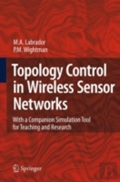 Topology Control In Wireless Sensor Networks