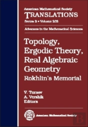 Topology, Ergodic Theory, Real Algebraic Geometry
