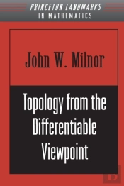 Topology From The Differentiable Viewpoint