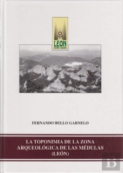 Toponimia De La Zona Arqueologica De Las Medulas (Leon), La