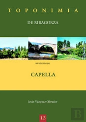 Toponimia De Ribagorza. Municipio De Capella