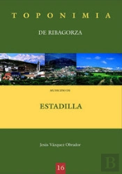 Toponimia De Ribagorza. Municipio De Estadilla