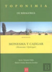 Toponimia De Ribagorza. Municipio De Monesma Y Cajigar