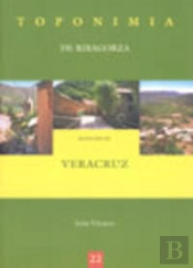 Toponimia De Ribagorza. Municipio De Veracruz