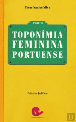 Bertrand.pt - Toponímia Feminina Portuense