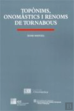 Bertrand.pt - Toponims, Onomastics I Renoms De Tornabous