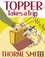 Topper Takes A Trip (Annotated)