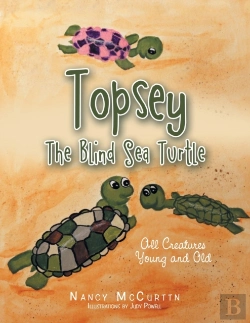 Bertrand.pt - Topsey The Blind Sea Turtle: All Creatur