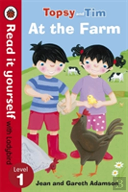 Bertrand.pt - Topsy And Tim: At The Farm - Read It Yourself With Ladybird