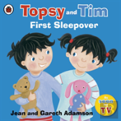 Topsy And Tim: First Sleepover