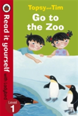 Bertrand.pt - Topsy And Tim: Go To The Zoo - Read It Yourself With Ladybird