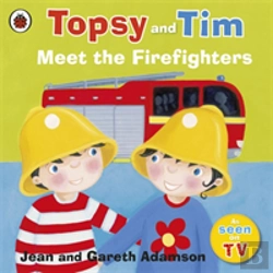 Bertrand.pt - Topsy And Tim: Meet The Firefighters