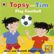 Topsy And Tim: Play Football