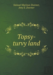 Topsy-Turvy Land