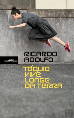 Bertrand.pt - Tóquio Vive Longe Da Terra