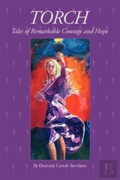 Torch Tales Of Remarkable Courage And Ho